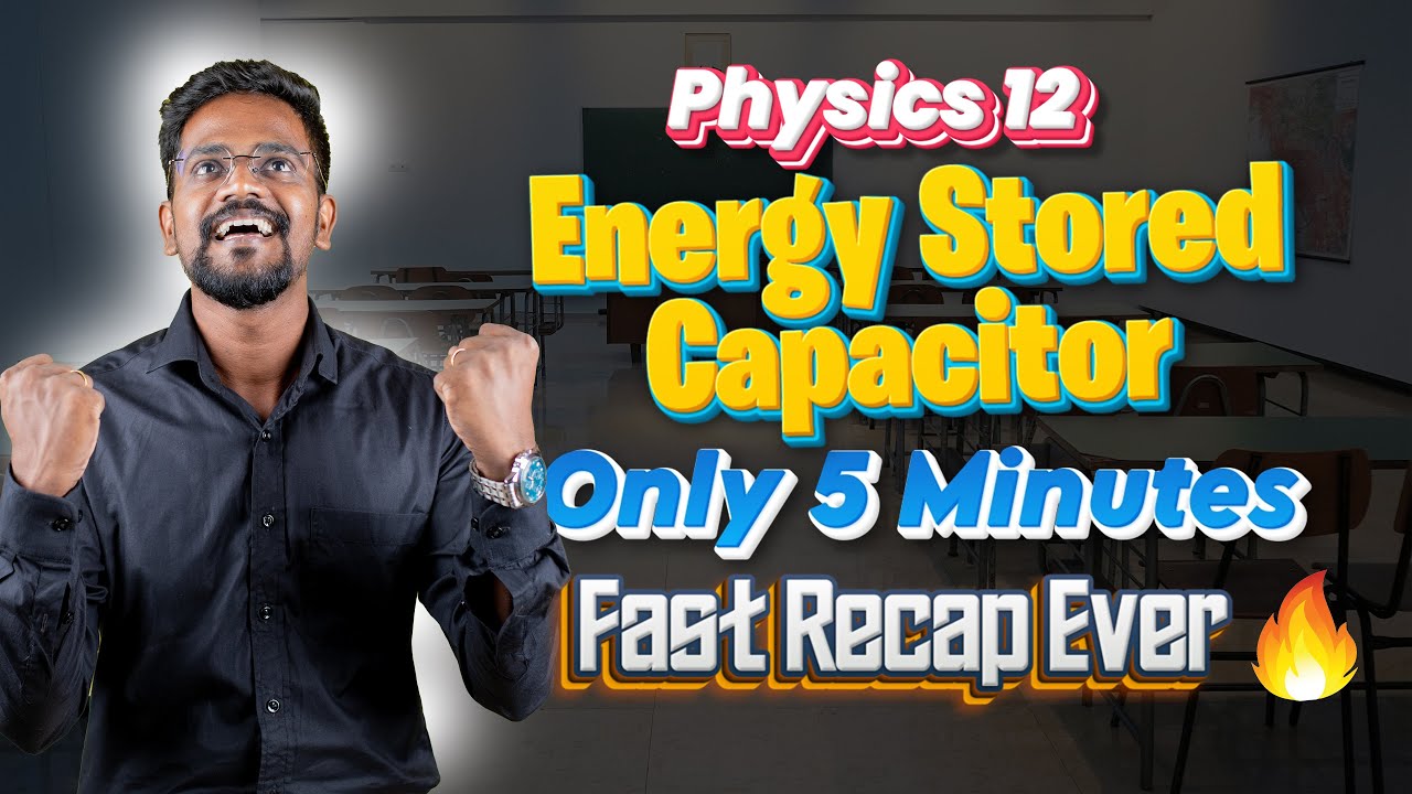 Energy stored in Capacitor 🔥|Recap|Tamil|Physics 12|Muruga MP📚 #tamil #physics #murugamp