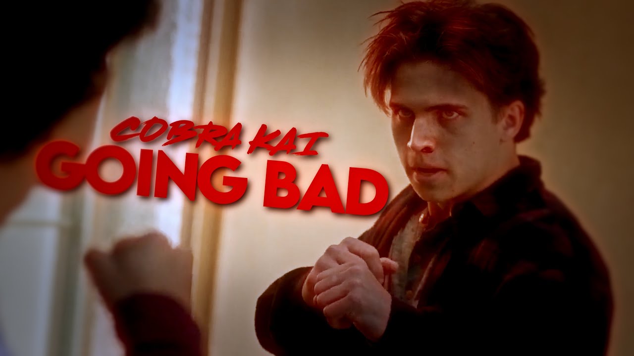 Cobra Kai || Going Bad (w/hawkx)