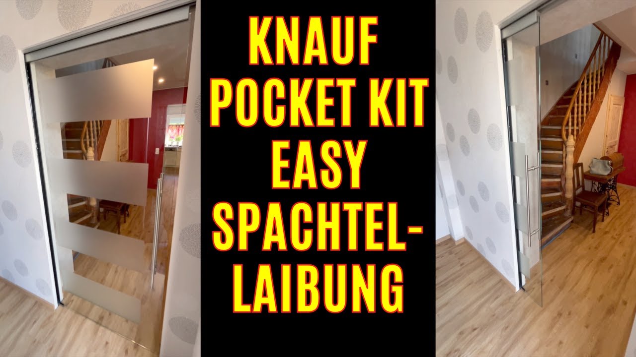 Knauf Pocket Kit Easy Teil 2 - Schiebetür als Vorsatzschale Montage der Spachtellaibung Glastür DIY