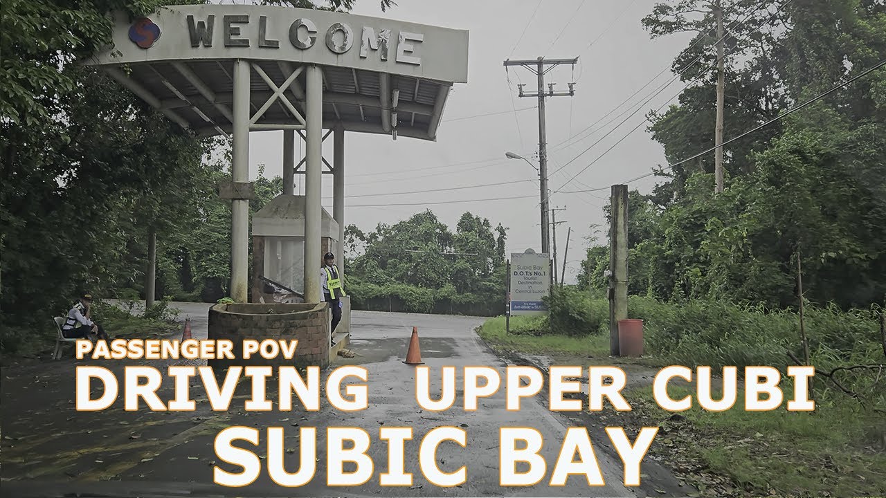 DRIVING UPPER CUBI SUBIC BAY FREEPORT ZONE PASSENGER POV 2025