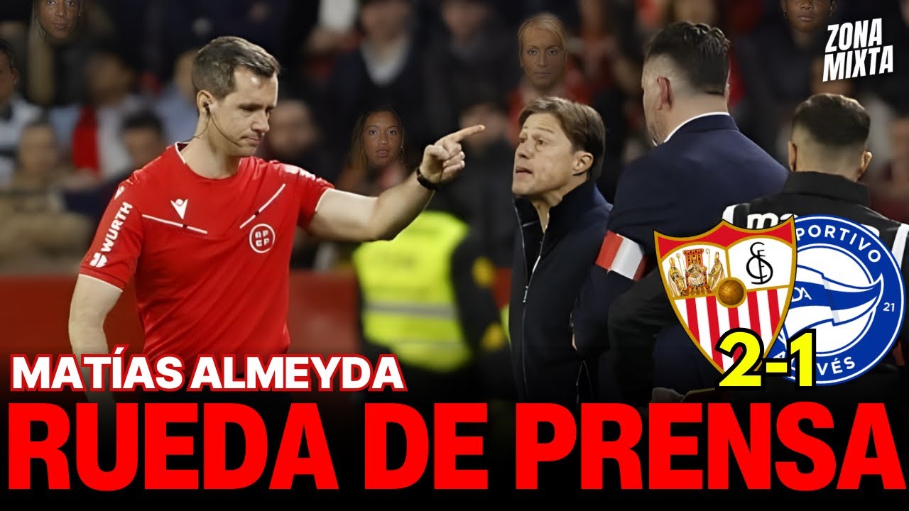 Rueda de Prensa de Matías Almeyda | Sevilla FC 1-1 Deportivo Alavés | Rueda de Prensa