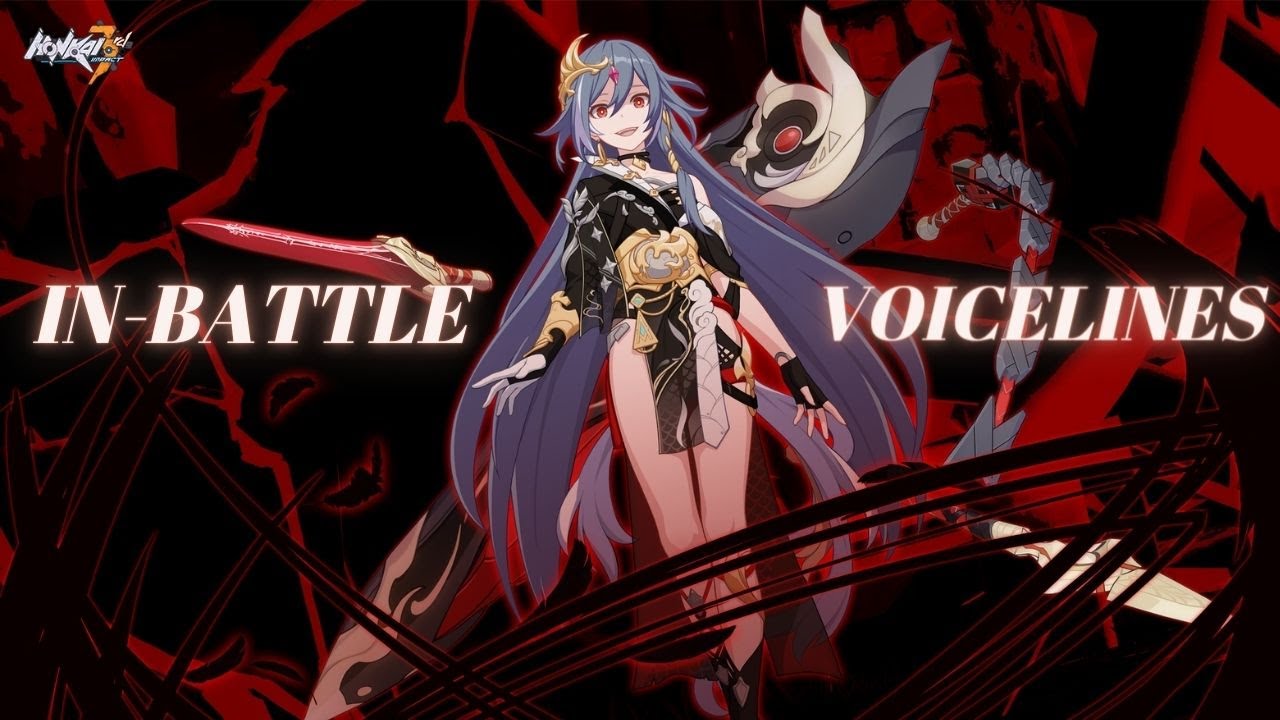 Herrscher of Sentience - In-Battle Voicelines (Voice Only) - JP & CN | Honkai Impact 3