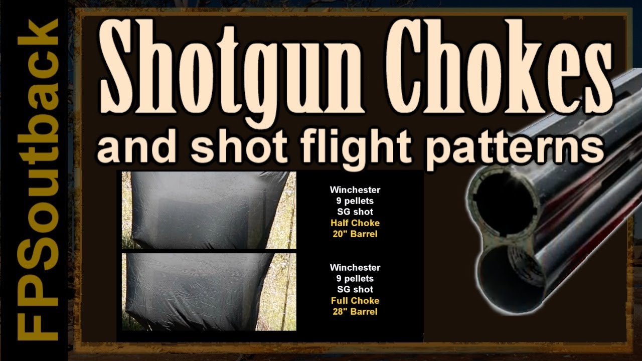 Shotgun Chokes and Shot Flight Patterns