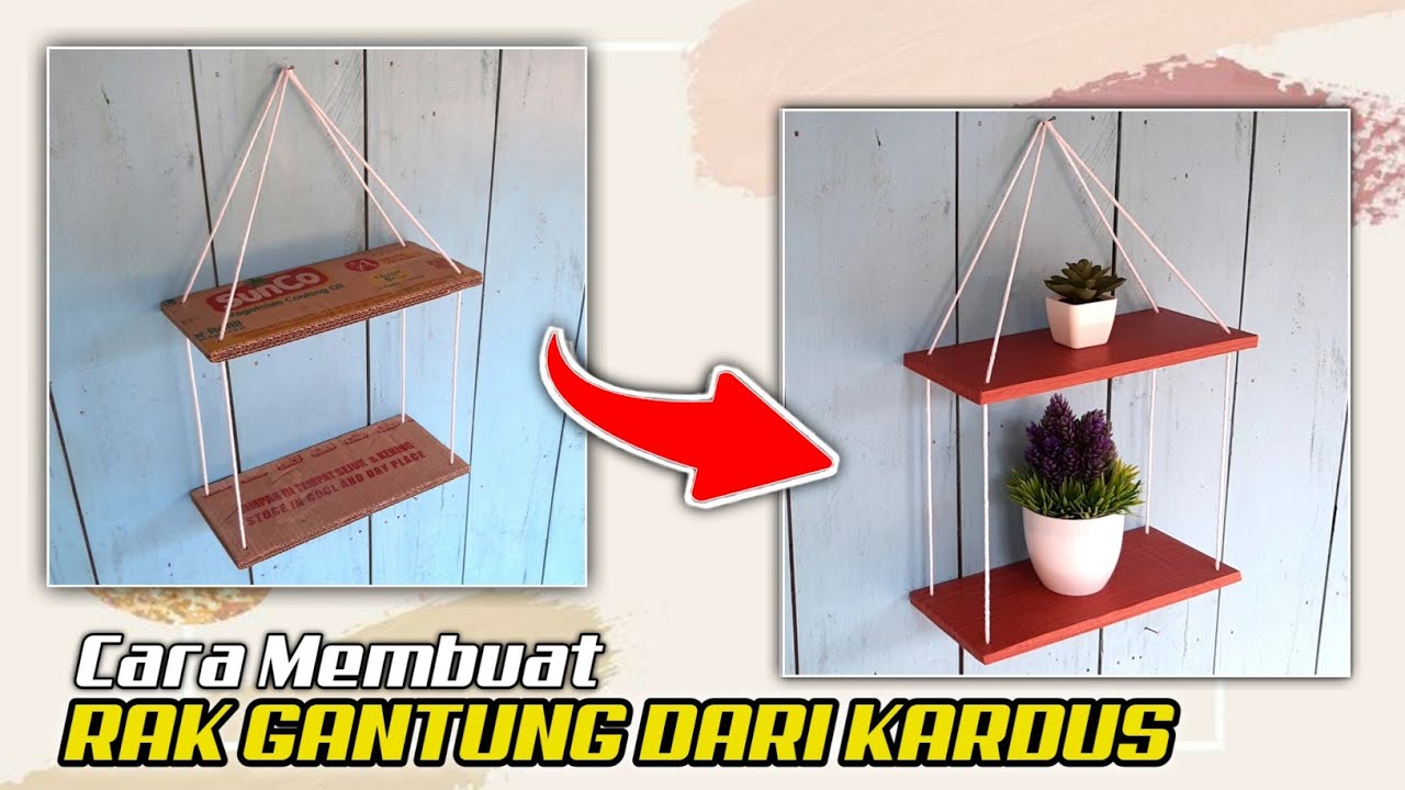 Cara Membuat Rak Gantung dari Kardus