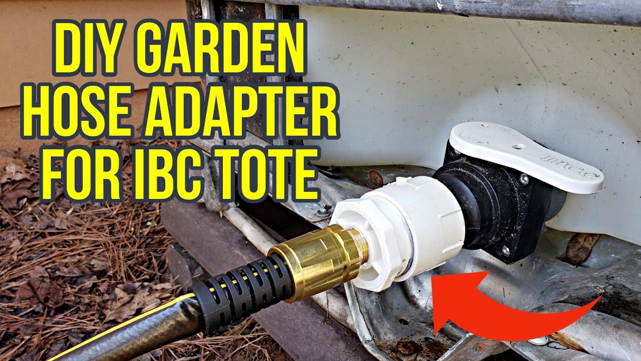 How To Make GARDEN HOSE ADAPTER For IBC Tote Ball Valve (275 Gallon) for Rainwater Harvesting Use