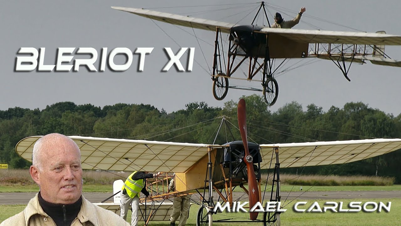 4Kᵁᴴᴰ 4K UHD  Bleriot XI  Original  Mikael Carlson  So It really started in 1909  !!!  Airshow 2017