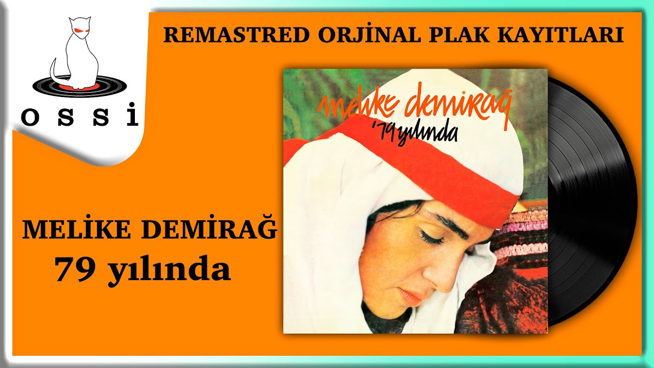 Melike Demirağ - 79 Yılında  (Remastered Orjinal Plak Kayıtları)