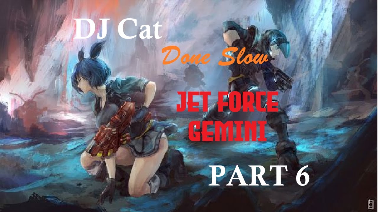 DJ Cat Done Slow - Jet Force Gemini - PART 6