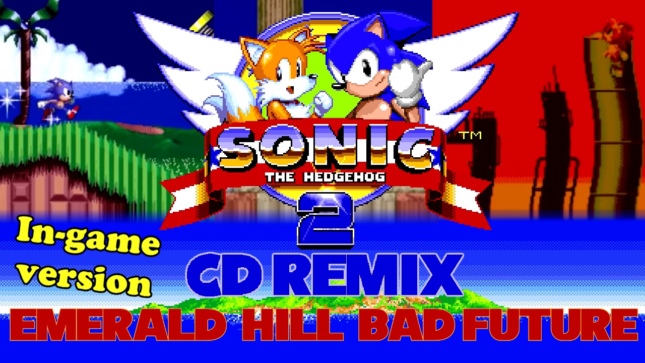 Emerald Hill Zone (Bad Future Remix) (In-game Version) - Sonic 2 CD Remix Music