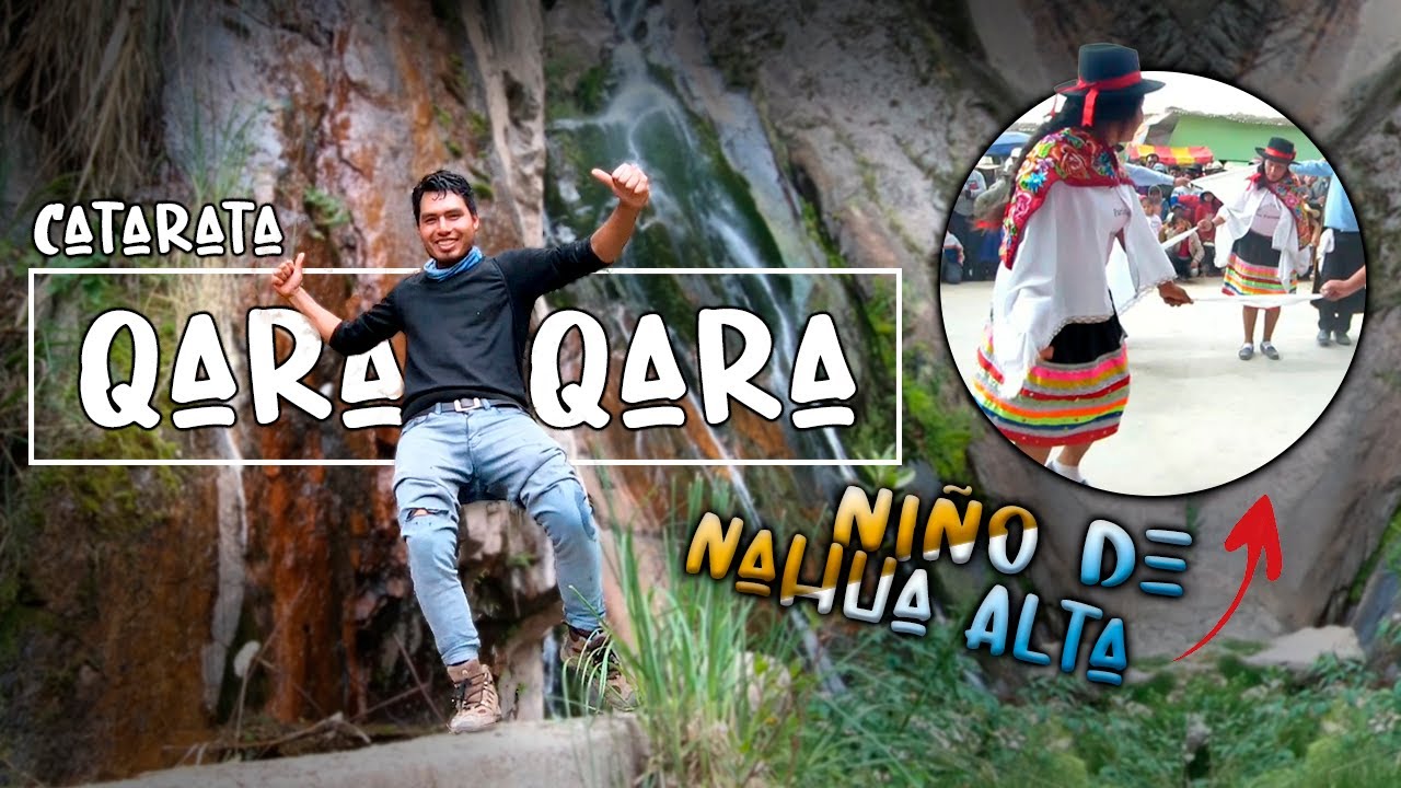 💃Nahua Alta y Catarata de Qara Qara 😱 / Marcabamba / Paucar del Sara Sara /Ayacucho/ ViajeGo
