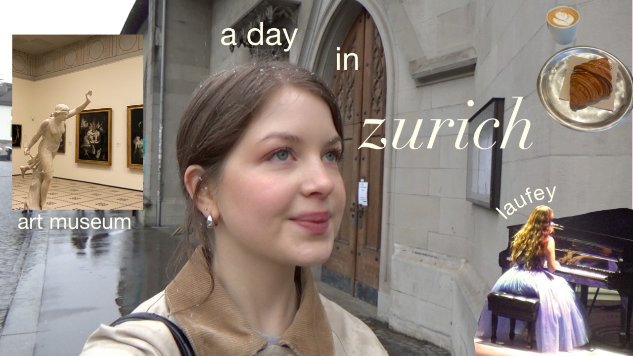 day trip to zurich and laufey concert! ⭐️