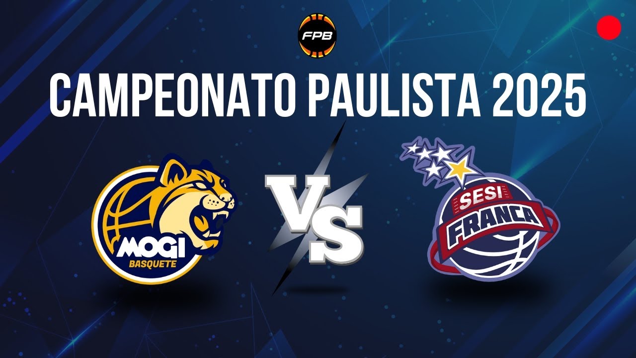 MOGI BASQUETE X SESI FRANCA - AO VIVO COM IMAGENS | CAMPEONATO PAULISTA 2025