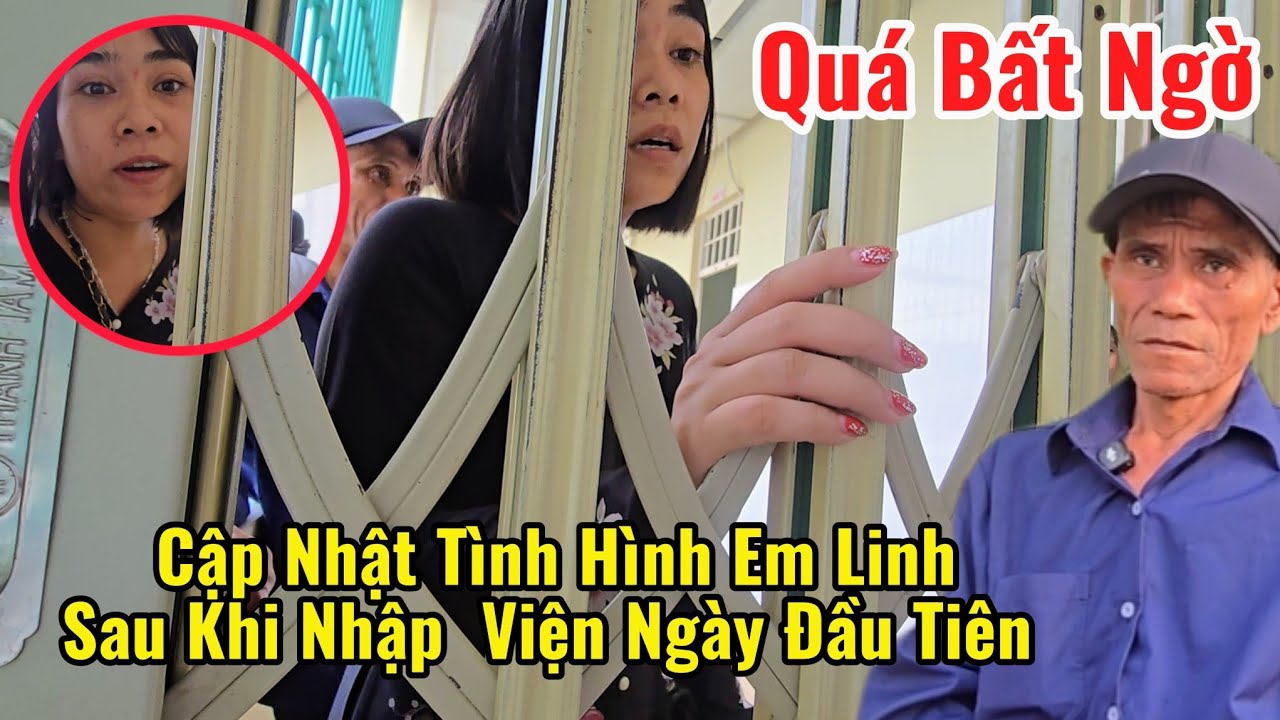 Cập Nhật tình hình thức Em Linh Sau Khi nhập viện ngày Đầu tiên quá bất ngờ