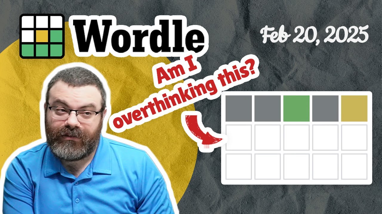 Look I'm just strategizing, ok? | Wordle #1342 (Feb 20, 2025)