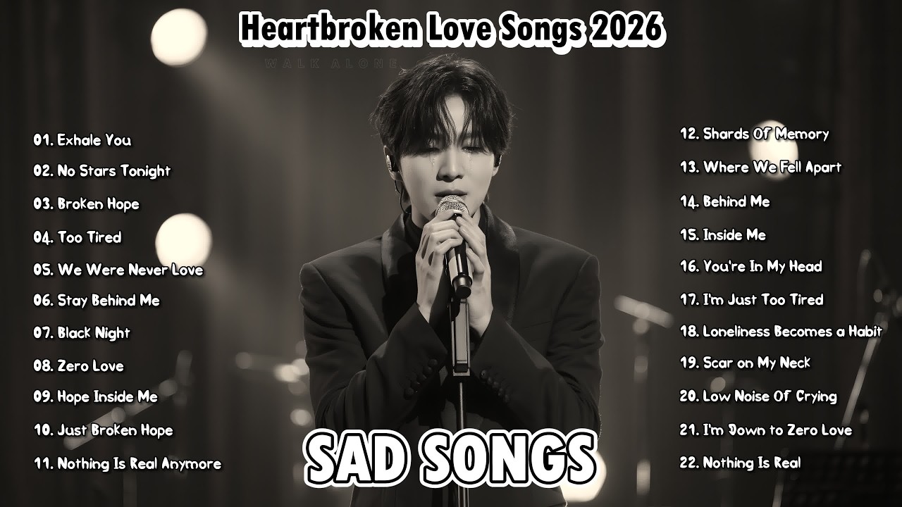 Heartbroken Love Songs 2026 | Walk Alone | Beautiful English Relaxing Music & Trending TikTok Song