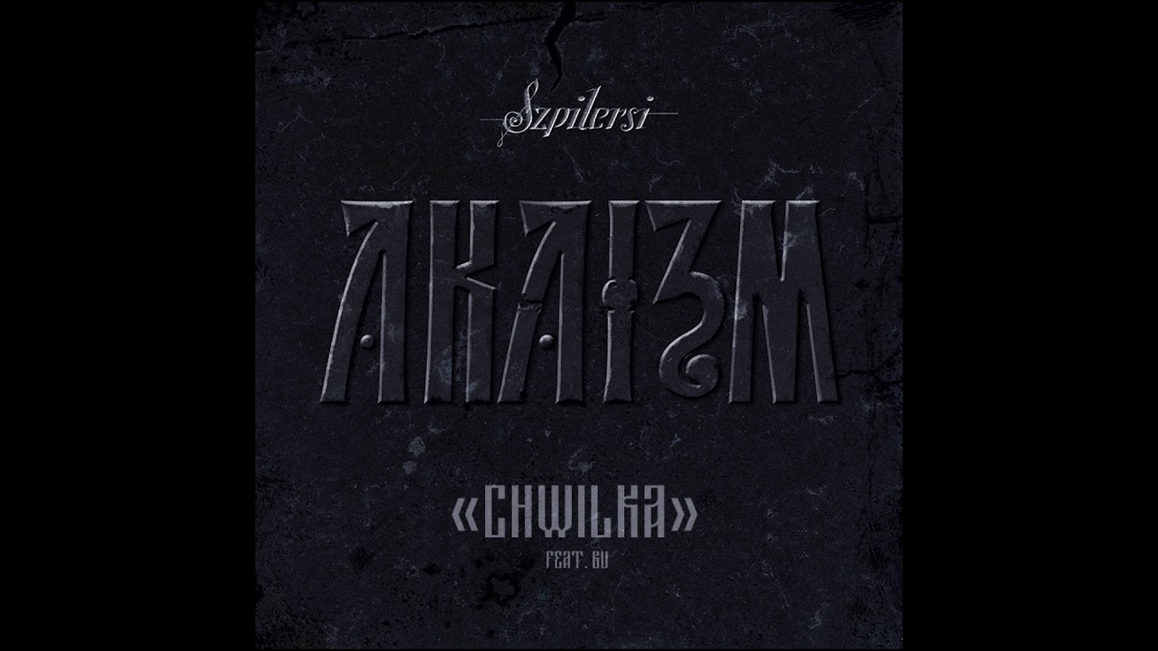 Szpilersi - Chwilka (feat. Bu)
