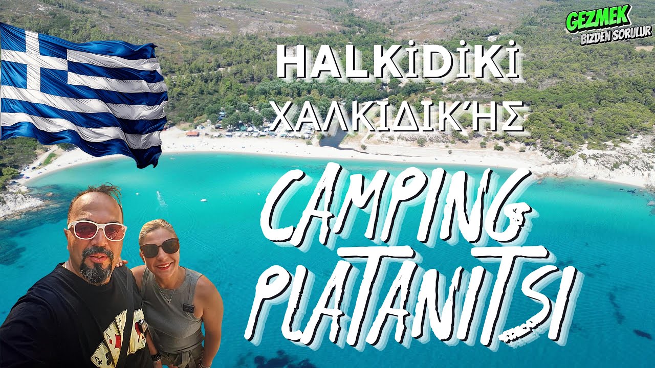 Halkidiki Kamp Alanı: Camping Platanitsi | Karavanla Yunanistan Tatili 🇬🇷🚐