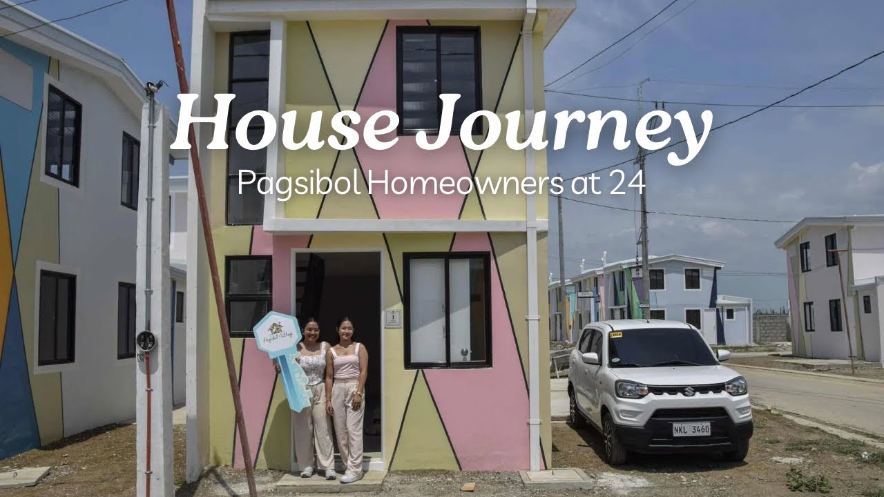 PAGSIBOL | House Journey at 24 | Pag-Ibig House Loan