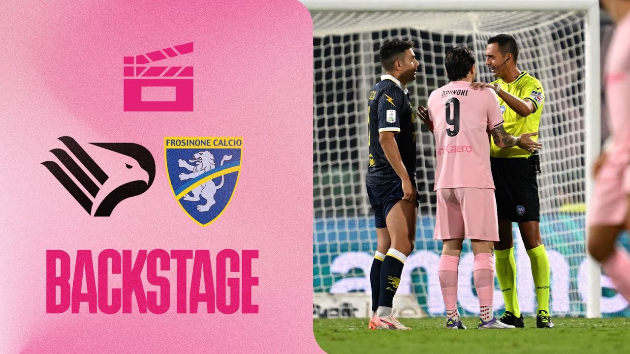 BACKSTAGE PALERMO-FROSINONE 0-0 🎬