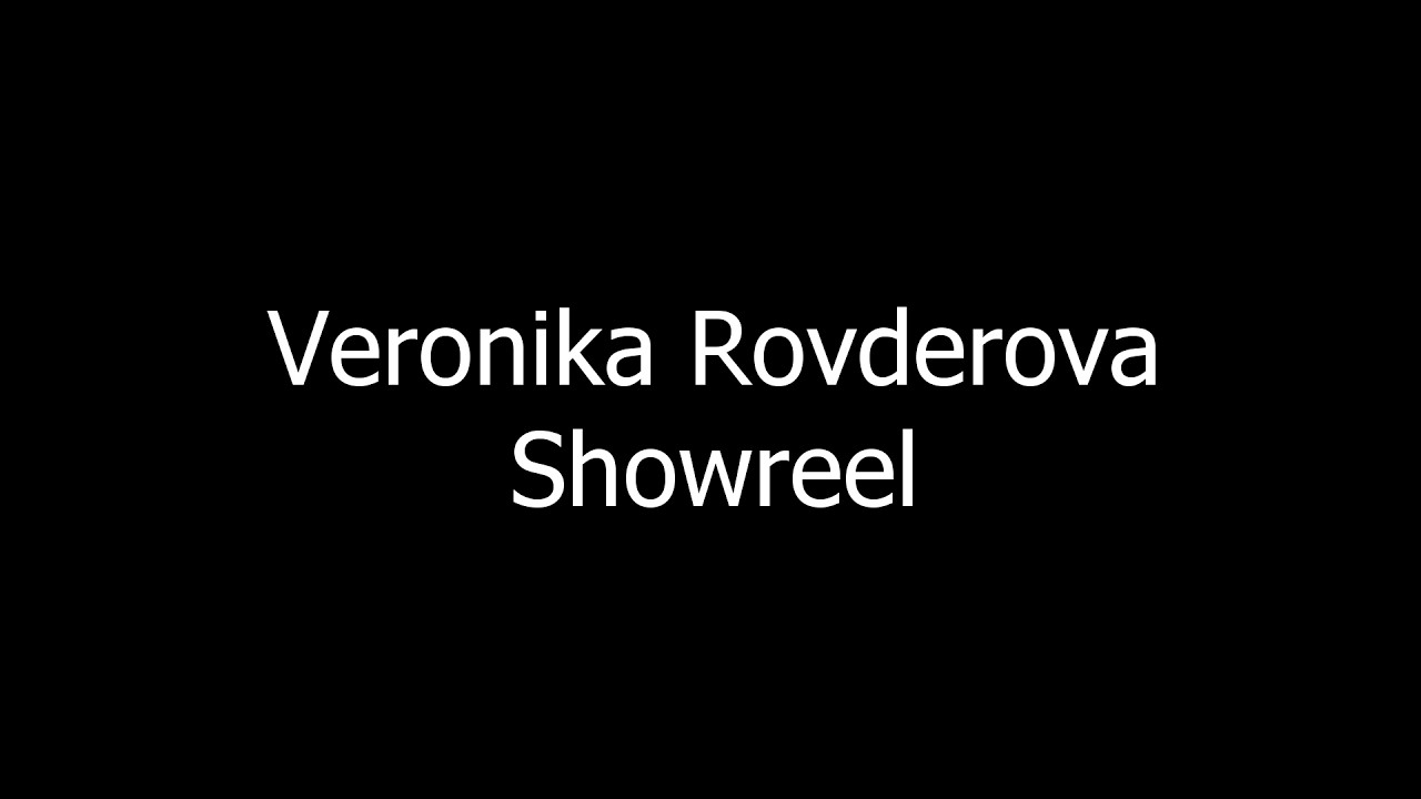 Veronika Rovderova extended Showreel 2021- 2026