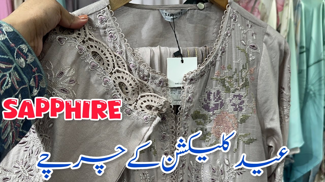 Sapphire New Eid Collection 2026 💕 Sapphire New Collection ❤️