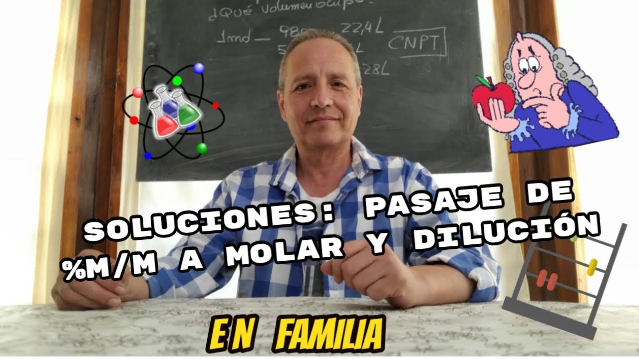Soluciones Pasaje de %m/m a molar y dilución