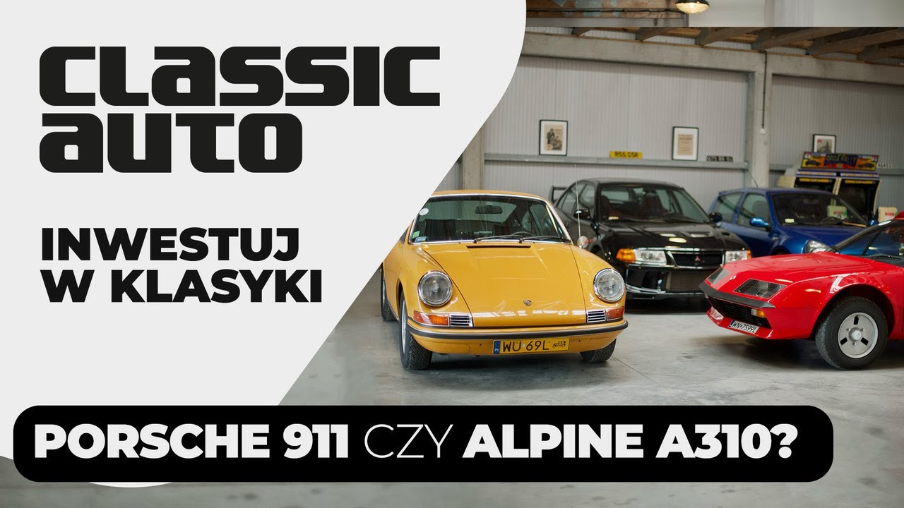 W co inwestować? Porsche 911 czy Renault Alpine A310? (PL 4K) | Classicauto