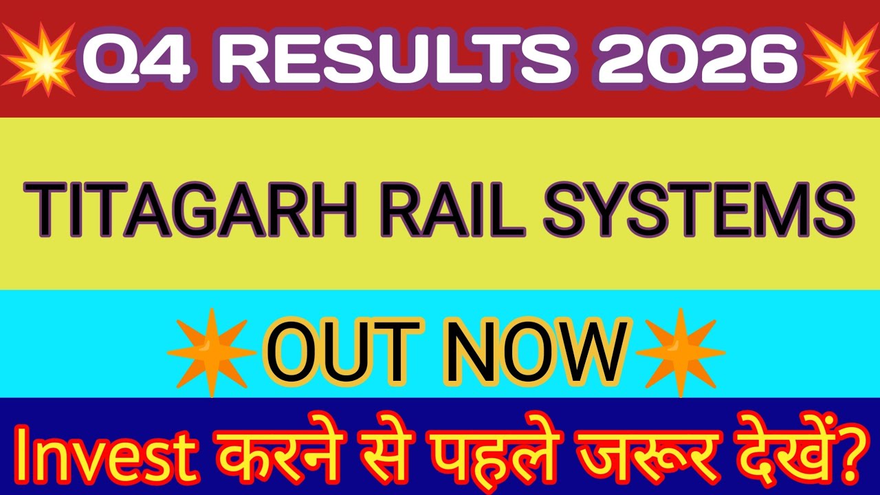 Titagarh Rail Systems Q4 Results 2026 🔴Titagarh Rail Result 🔴Titagarh Rail Systems Share Latest News