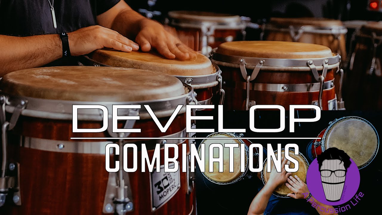 How To Develop Combinations on Congas