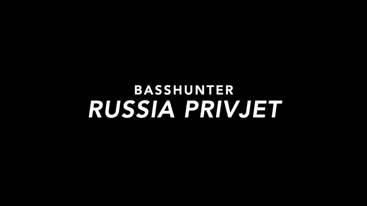 Basshunter - Russia Privjet (Chopped & Slowed)