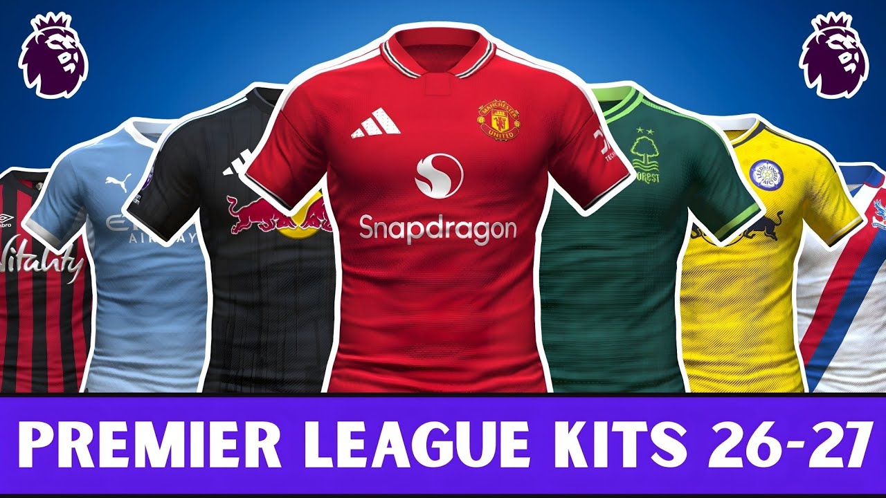 🔥 ALL LEAKED PREMIER LEAGUE KITS 2026/27 🔥 | Home 🏠 Away ✈️ Third 👕