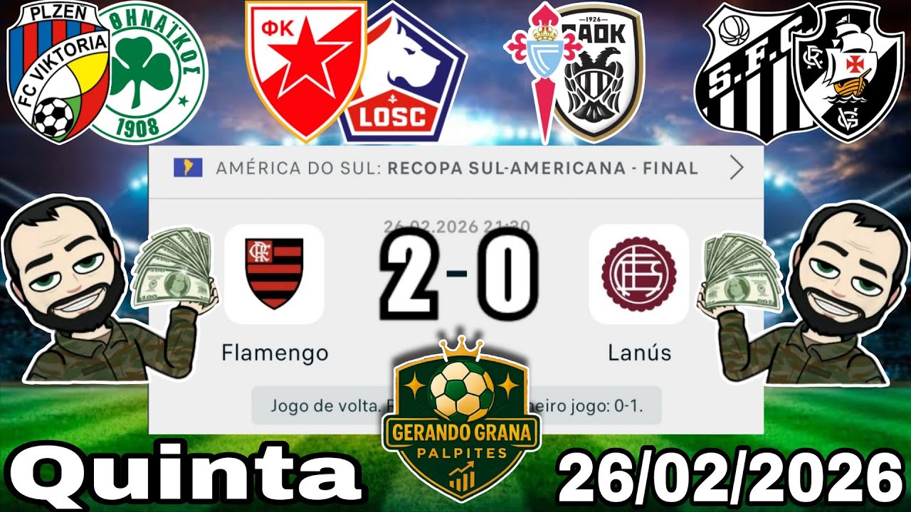 PALPITES DE FUTEBOL PARA HOJE 26 02 2026 QUINTA - FEIRA COM PLACARES EXATOS, BILHETE PRONTO + ZEBRA