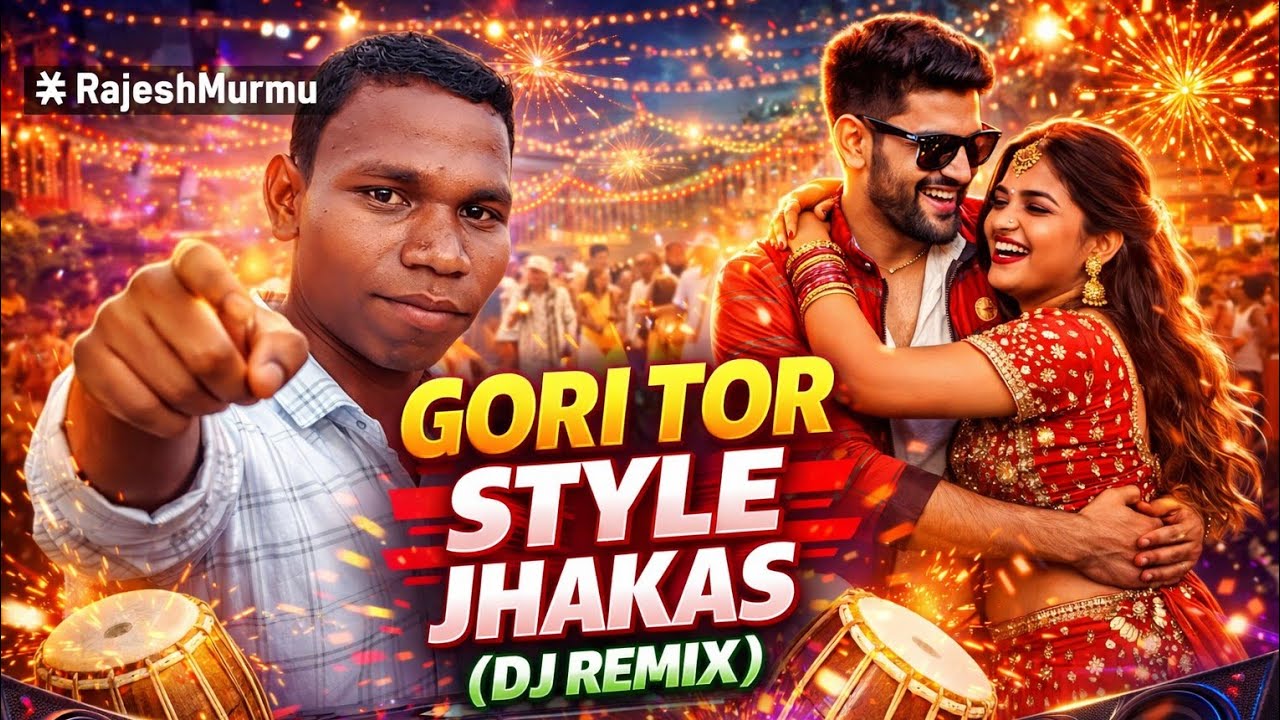 Gori Tor Style Jhakas 🔥 Nagpuri DJ Remix 2026 | Superhit Wedding Dance Song