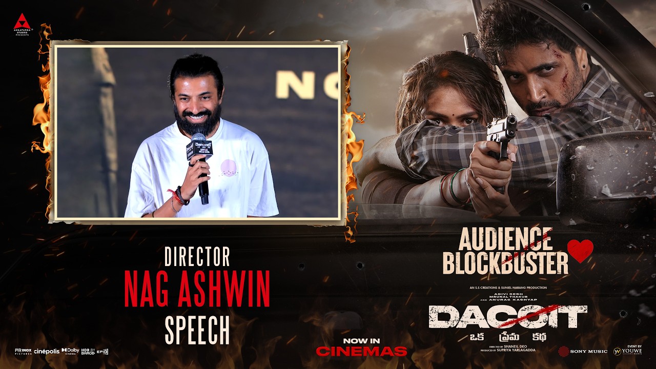 Director Nag Ashwin Speech at Dacoit Movie Success Meet | YouWe Media