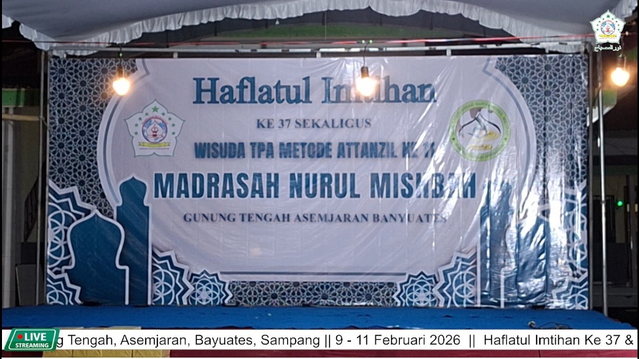 MALAM KE 3 HAFLATUL IMTIHAN KE 37 Sekaligus WISUDA TPA KE 11 MD. NURUL MISBAH || OK,,