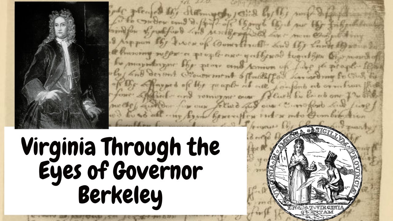 Virginia Through the Eyes of Governor Berkeley