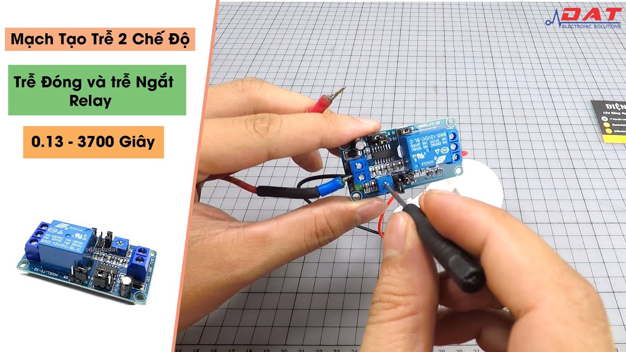 Mạch Tạo Trễ 2 Chế Độ Đóng Ngắt Relay 0.13 - 3700 Giây | Điện tử DAT
