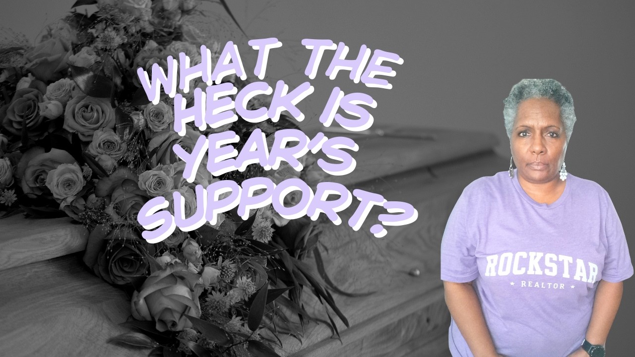 Probate 101 for Real Estate Agents Year's Support Quick Tips