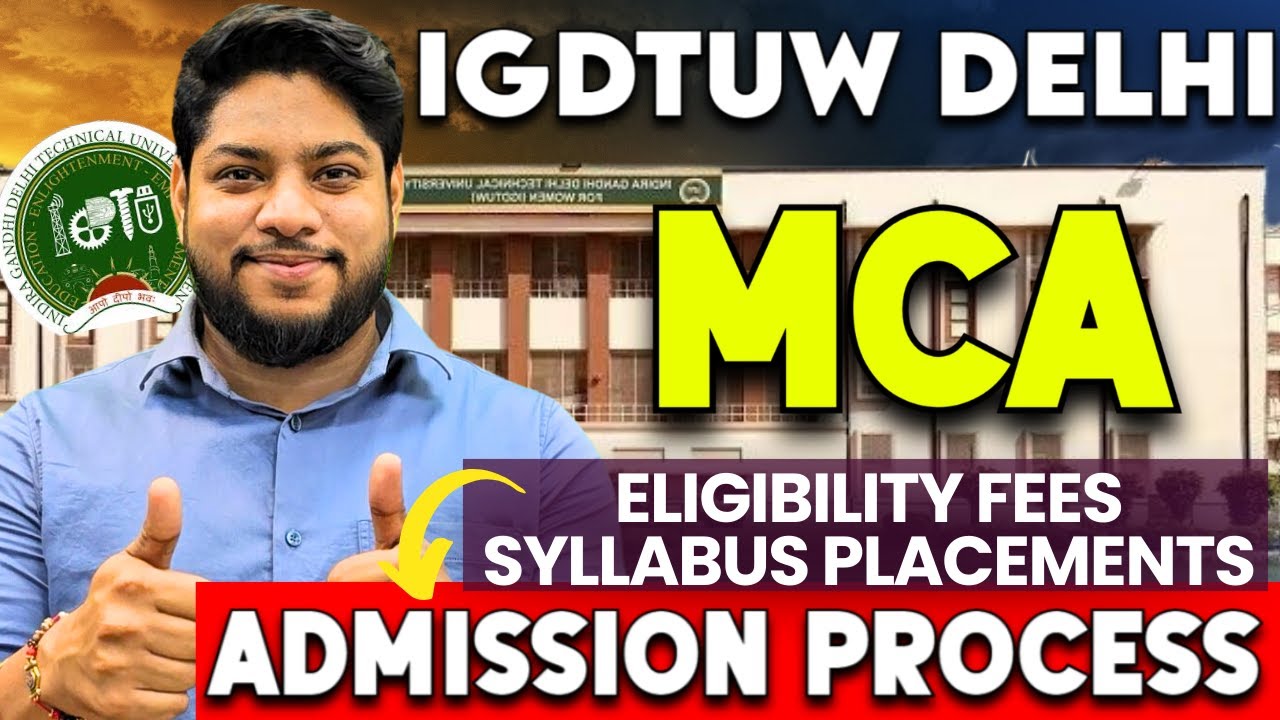 IGDTUW MCA Admission Process Seats fees Placements Entrance exam Syllabus Marking Scheme