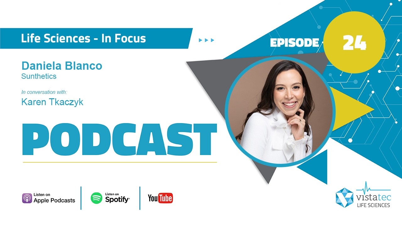Vistatec Life Sciences - In Focus Ep 24 - Karen Tkaczyk - Daniela Blanco
