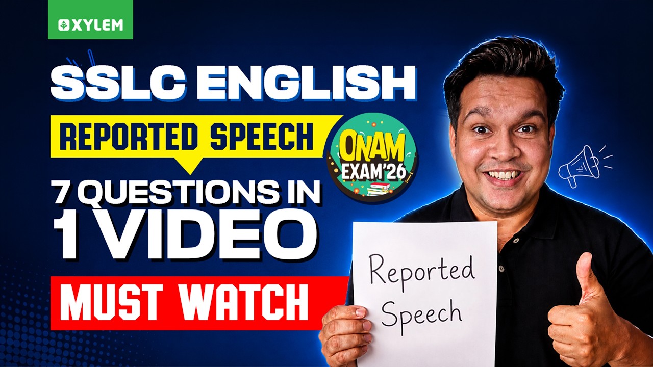 SSLC Onam Exam English | Reported Speech | 7 Questions in 1 Video | Must Watch  | Xylem SSLC