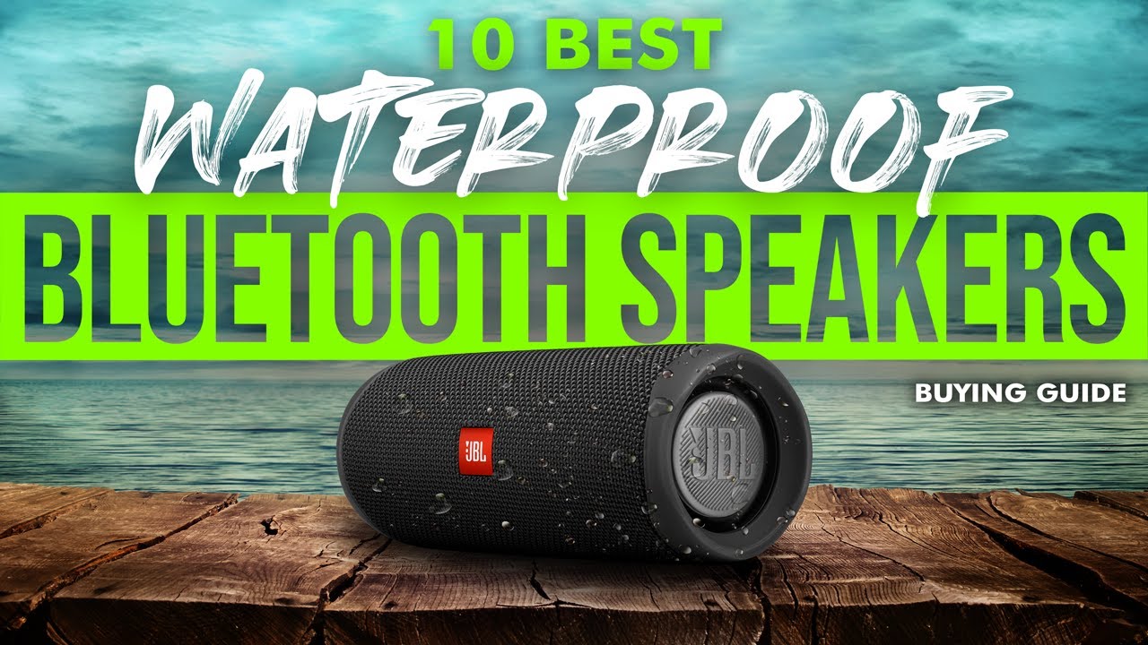 BEST WATERPROOF BLUETOOTH SPEAKERS: 10 Waterproof Bluetooth Speakers (2023 Buying Guide)