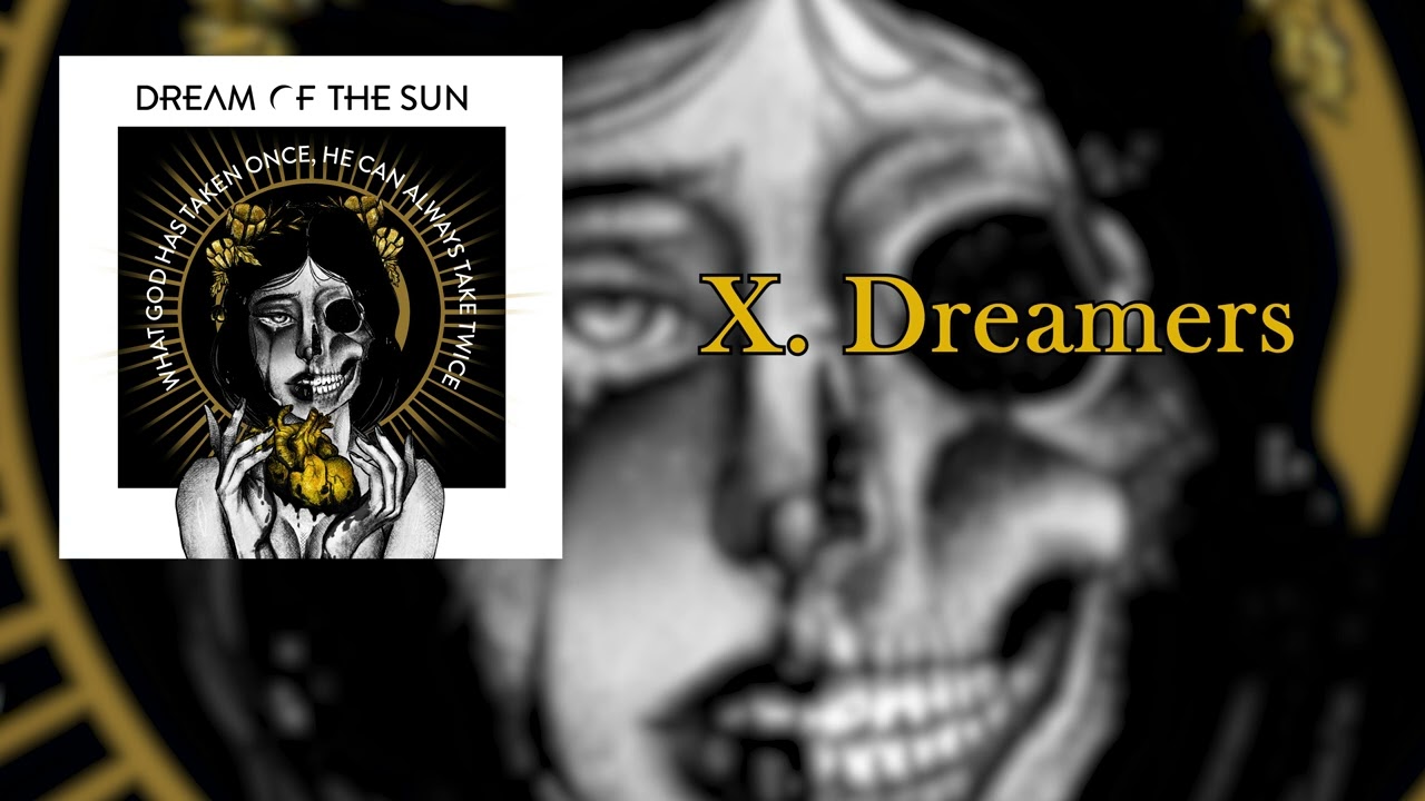 Dream of the Sun - Dreamers (Official Audio)