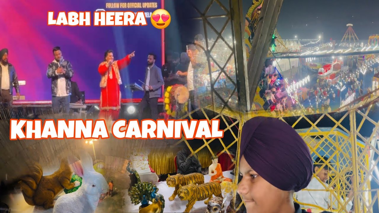 LABH HEERA IN KHANNA CARNIVAL 😍||