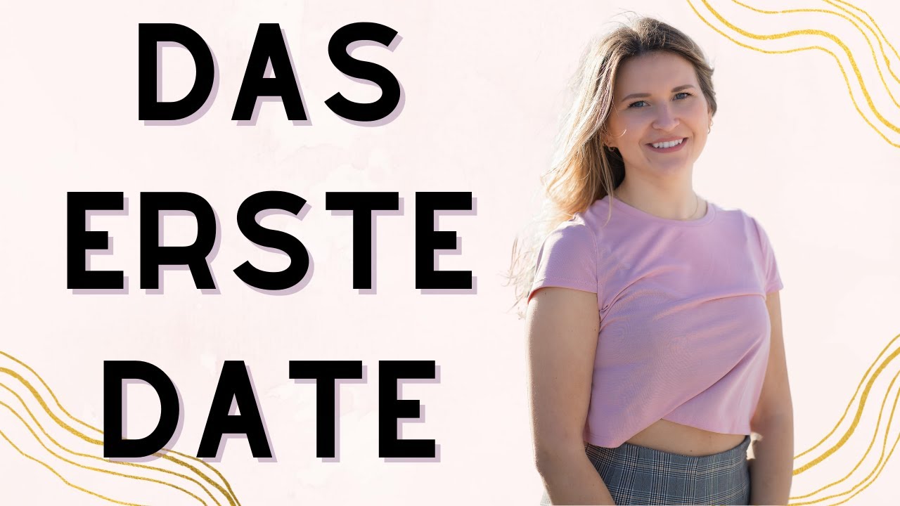 Das erste Date - Date Tipps für ein ERFOLGREICHES DATE