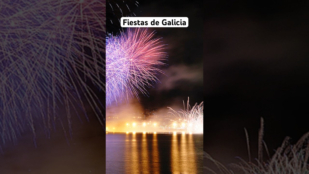🎉​​Fiestas de Galicia