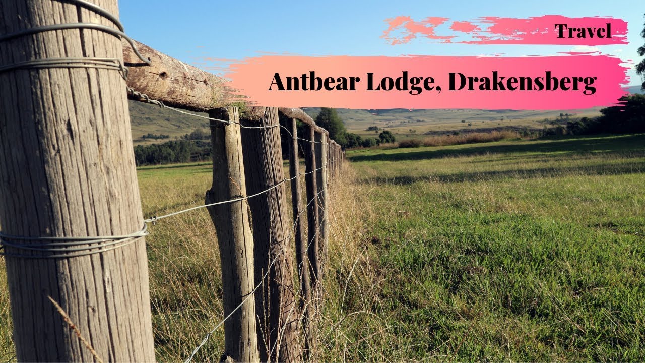 ANTBEAR LODGE, Drakensberg