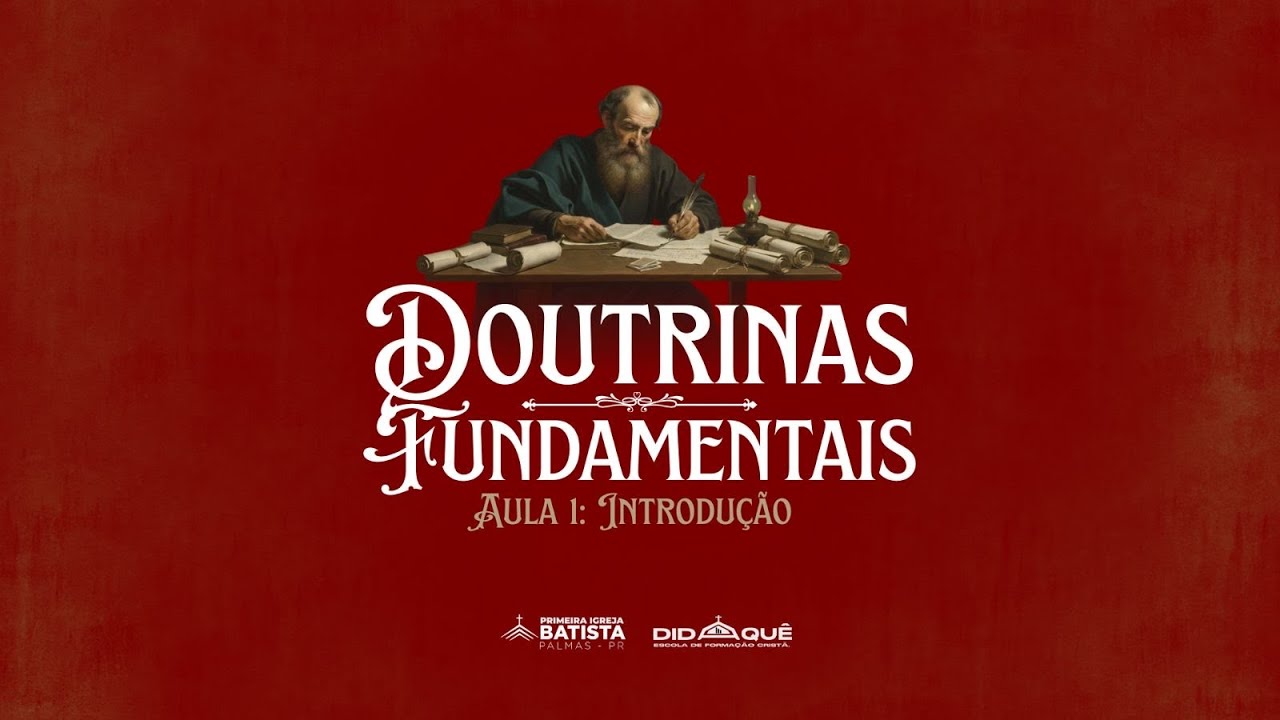 Escola Bíblica Didaquê 03/02/26 | Doutrinas Fundamentais | Pr. Cleber M. Ribas