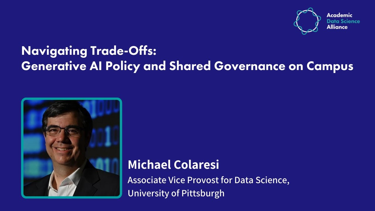 Navigating Trade-Offs: Generative AI Policy and Shared Governance on Campus, with Michael Colaresi