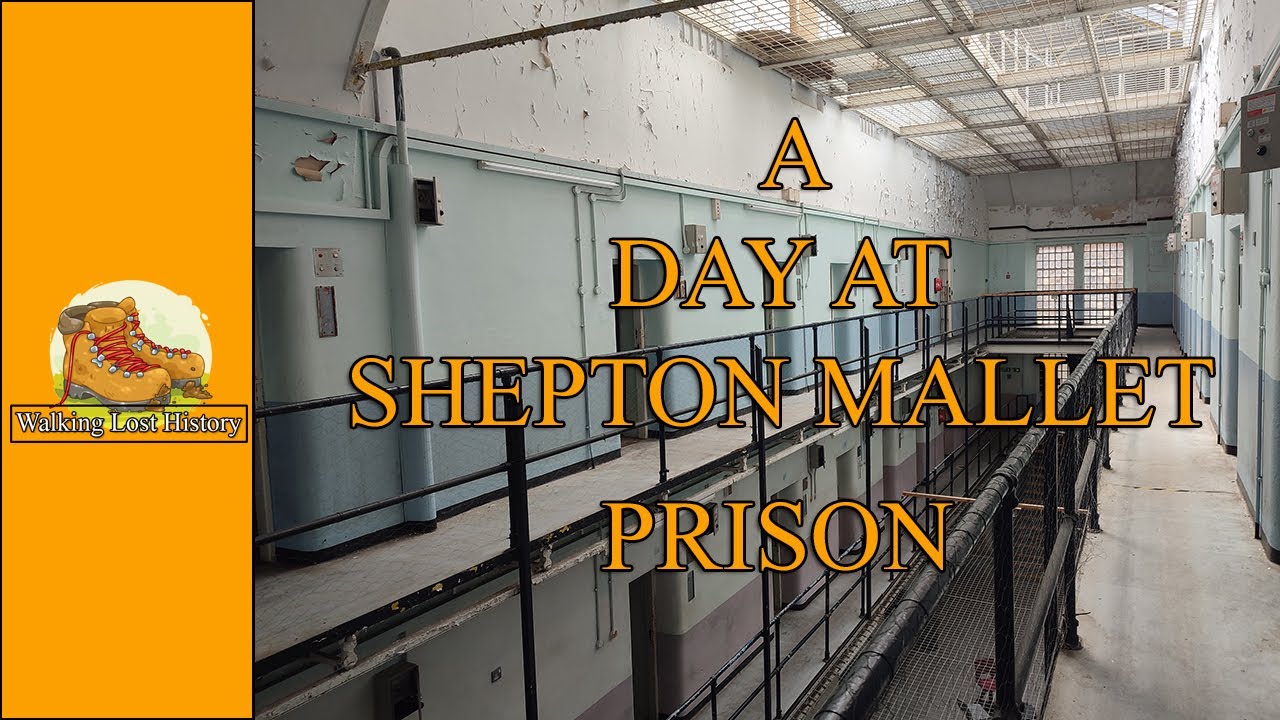 A Day at Shepton Mallet Prison